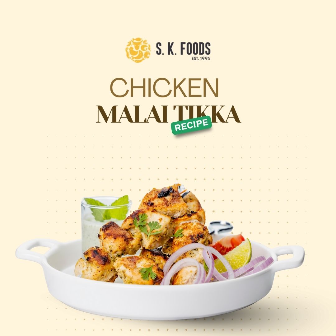 Chicken Malai Tikka Recipe